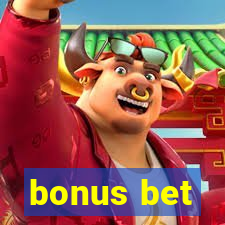 bonus bet