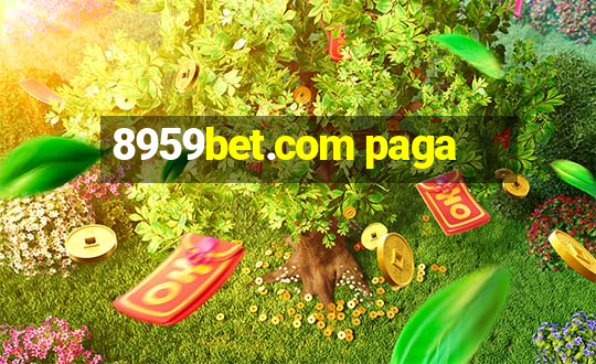 8959bet.com paga