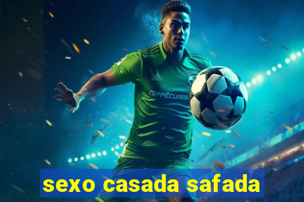 sexo casada safada