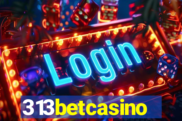 313betcasino