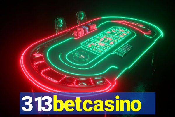 313betcasino