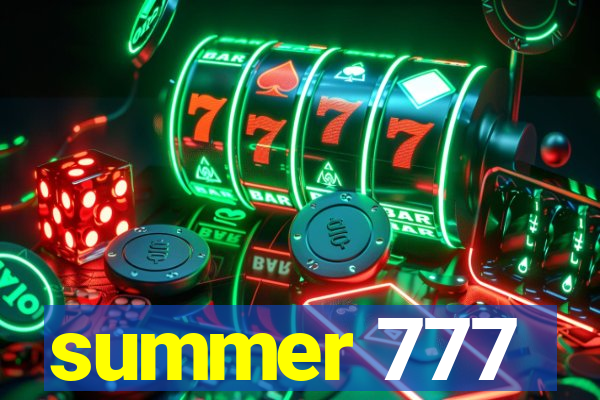 summer 777