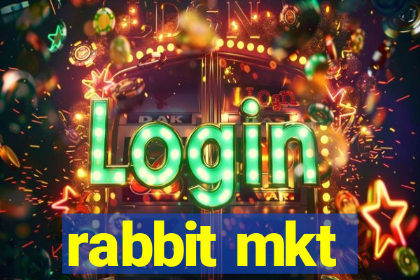 rabbit mkt