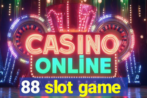 88 slot game