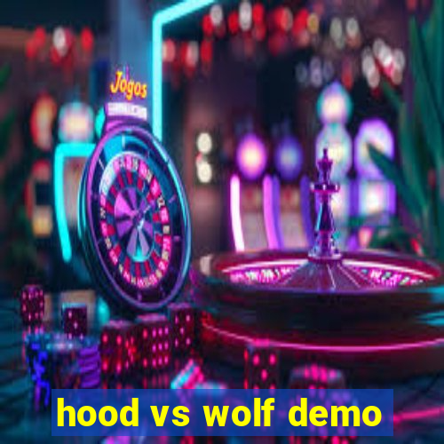 hood vs wolf demo