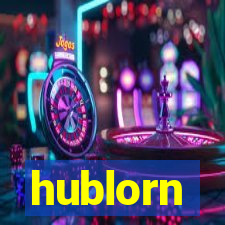 hublorn