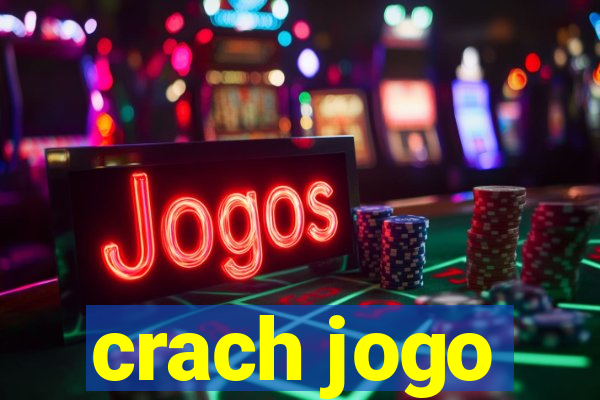 crach jogo