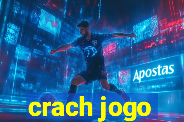 crach jogo