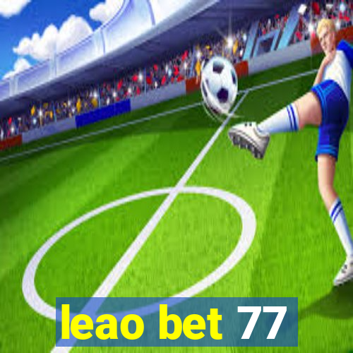 leao bet 77