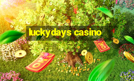 luckydays casino