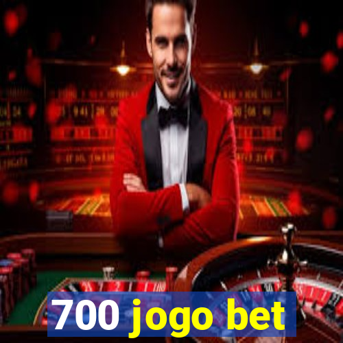 700 jogo bet