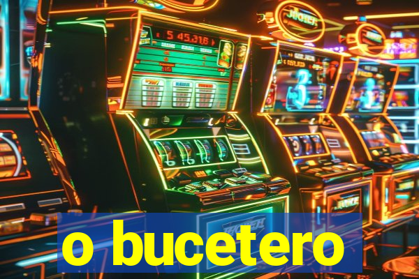 o bucetero