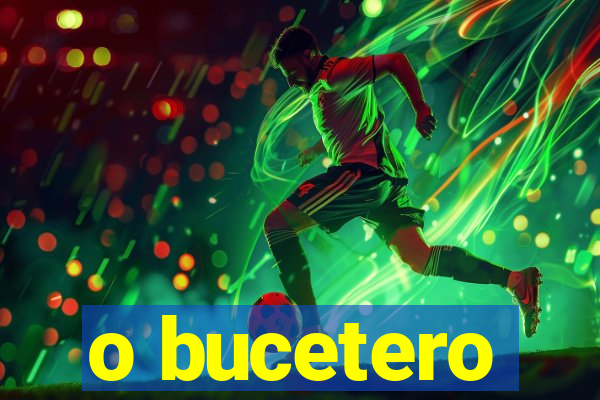 o bucetero