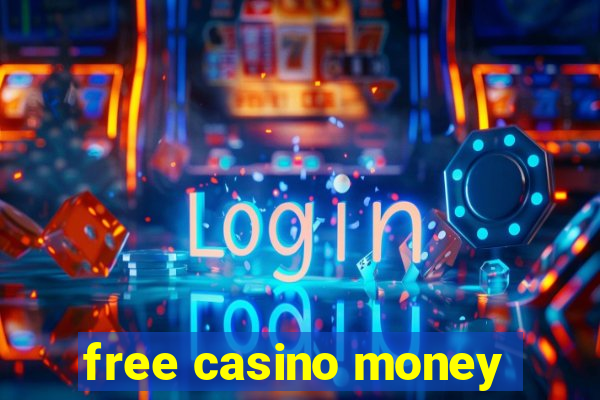 free casino money