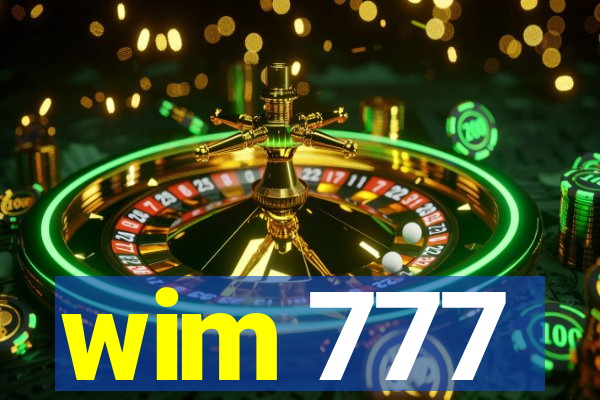 wim 777