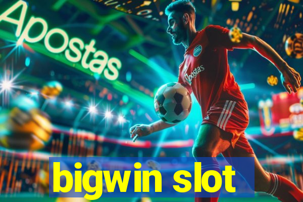 bigwin slot