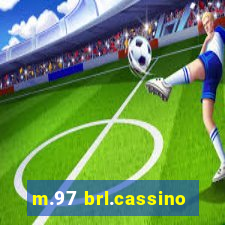 m.97 brl.cassino