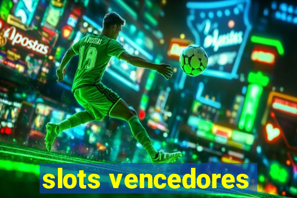 slots vencedores