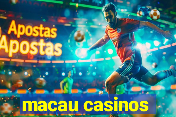 macau casinos