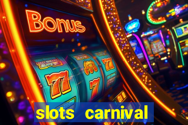 slots carnival android app