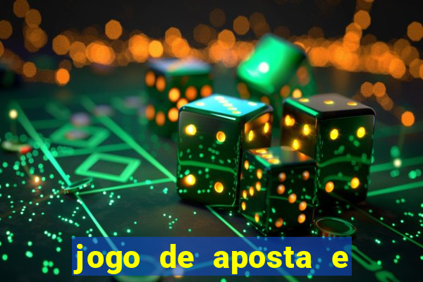 jogo de aposta e ganha dinheiro