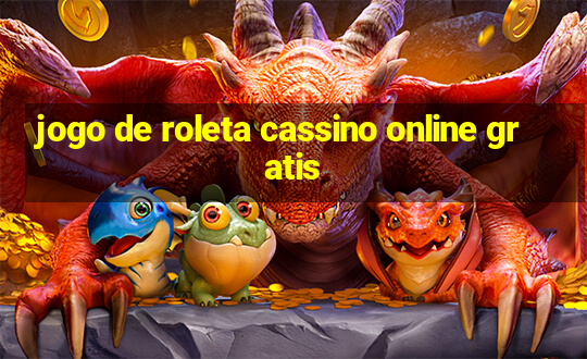 jogo de roleta cassino online gratis