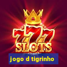 jogo d tigrinho