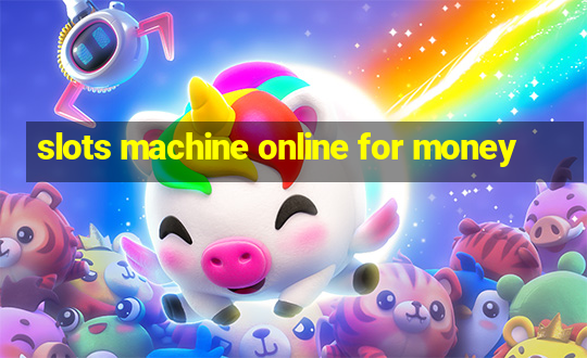 slots machine online for money