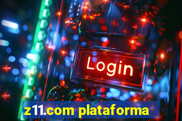 z11.com plataforma