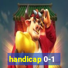 handicap 0-1