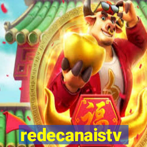 redecanaistv