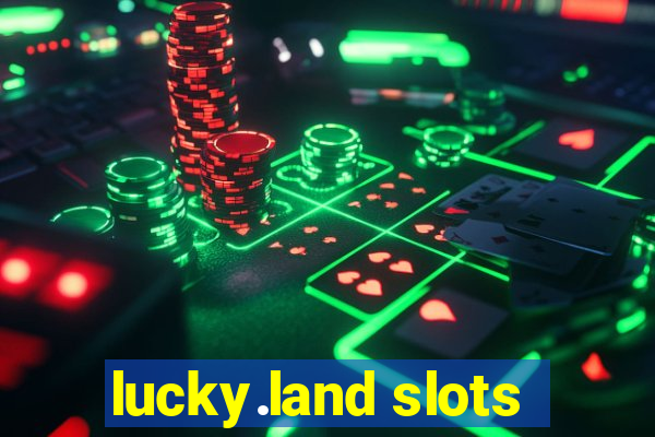 lucky.land slots