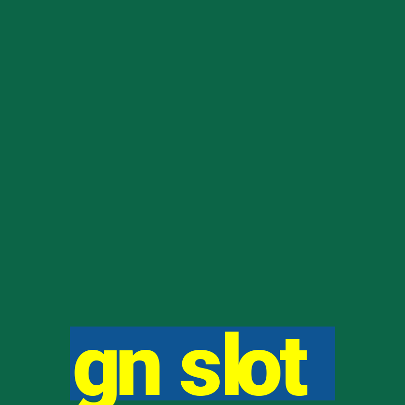 gn slot