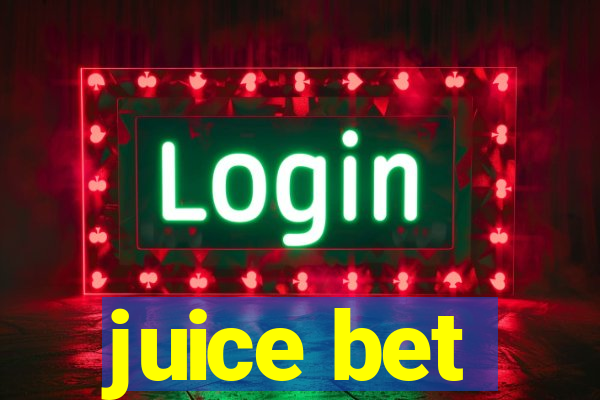 juice bet