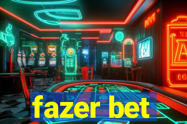 fazer bet