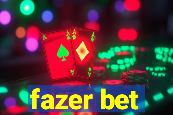 fazer bet