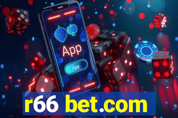 r66 bet.com