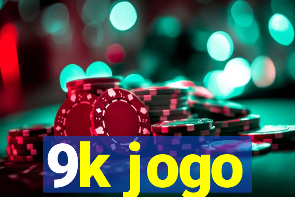 9k jogo