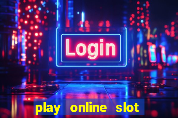 play online slot machine games