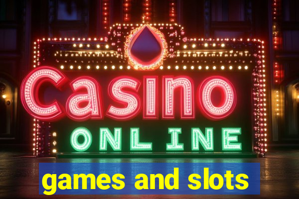 games and slots