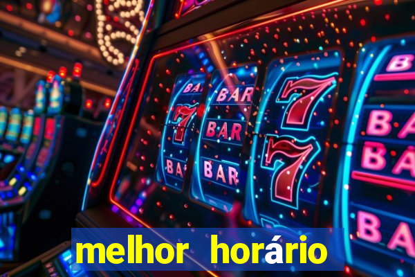 melhor horário para jogar fortune