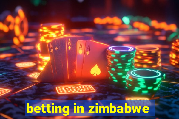 betting in zimbabwe