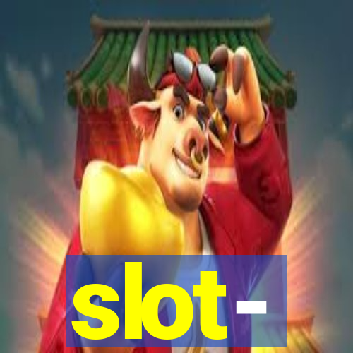 slot-