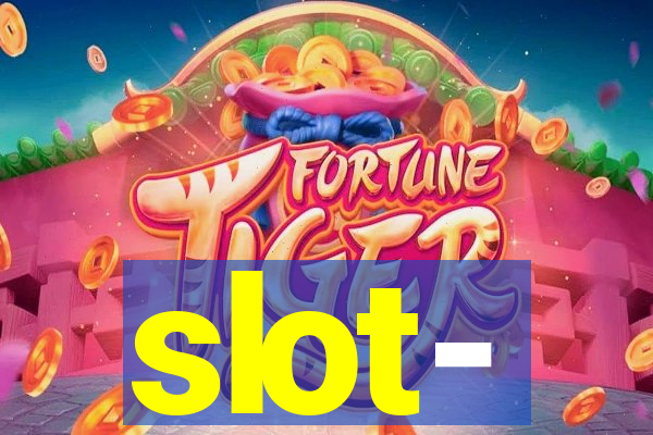 slot-