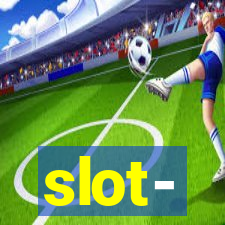 slot-