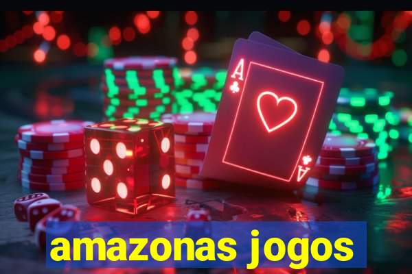 amazonas jogos