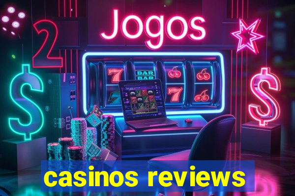 casinos reviews