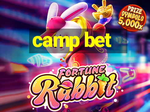 camp bet