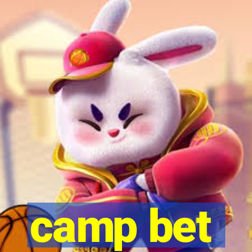 camp bet