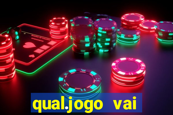 qual.jogo vai passar na globo hj